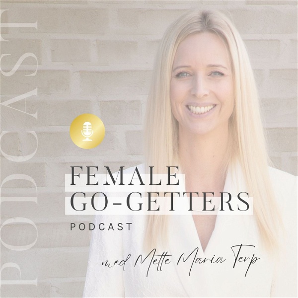 Artwork for Female Go-Getters Podcast