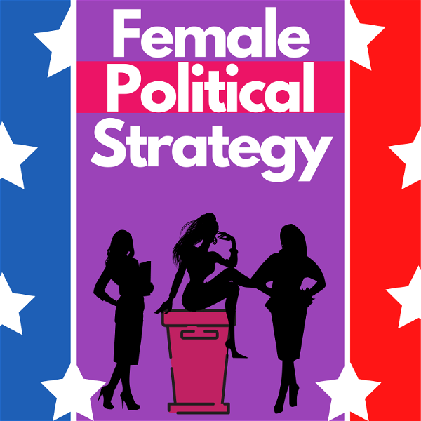 Artwork for Female Political Strategy