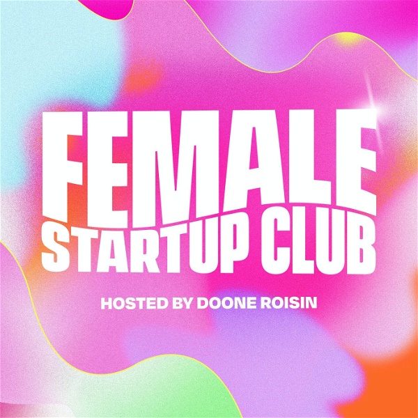 Artwork for Female Startup Club