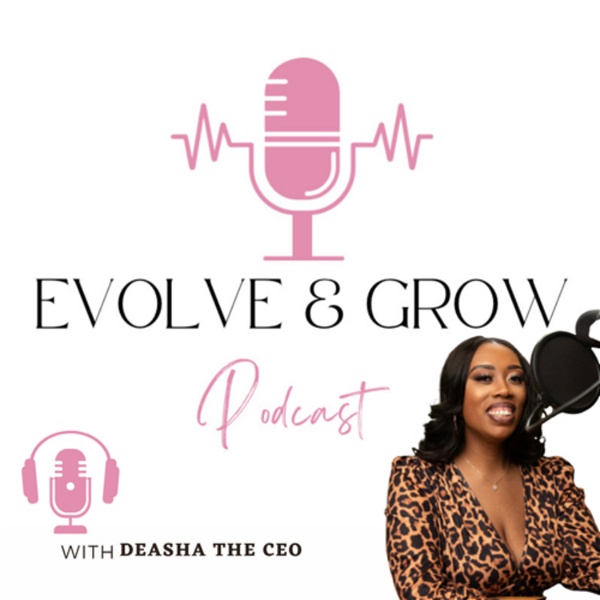 Artwork for Evolve and Grow Podcast