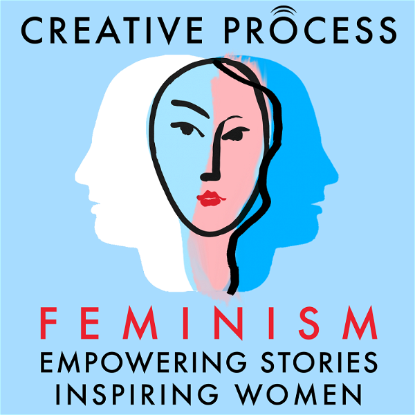 Artwork for Feminism, Women’s Stories: The Creative Process: Empowering Stories, Inspiring Women, Gender Equality, Women's Rights & Emp