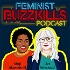 Feminist Buzzkills Live: The Podcast