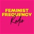 Feminist Frequency Radio