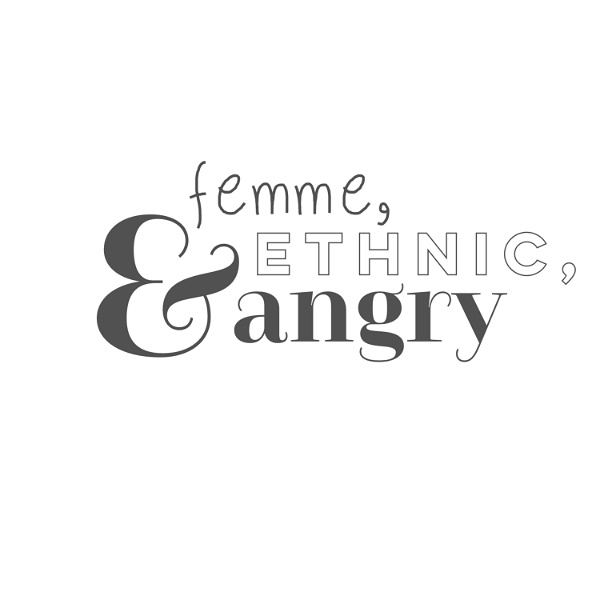 Artwork for Femme, Ethnic, and Angry