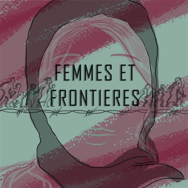 Artwork for Femmes et frontières