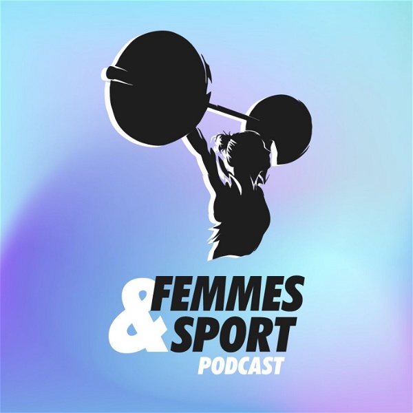 Artwork for Femmes et Sport Podcast