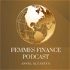 Femmes Finance Podcast