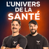 L'univers de la santé - Fen-X Podcast