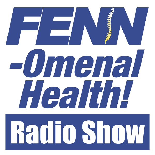 Artwork for Fenn-Omenal Health with Dr. James Ryan Fenn of Fenn Chiropractic in Tallahassee, Florida