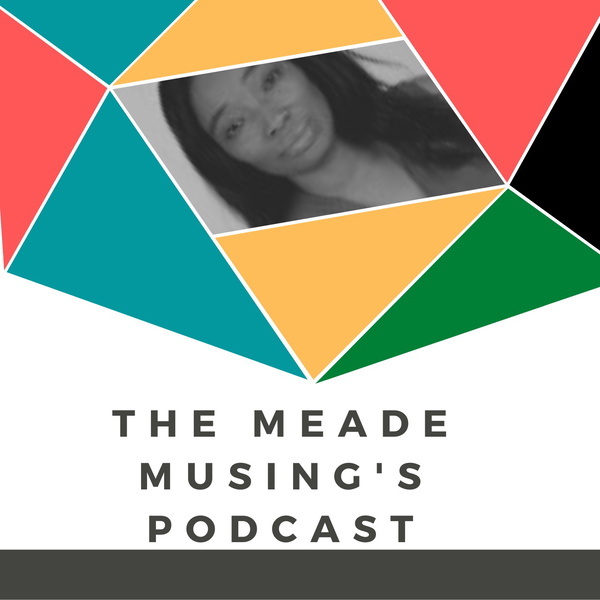Artwork for The meademusing’s Podcast