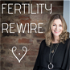Fertility Rewire Podcast