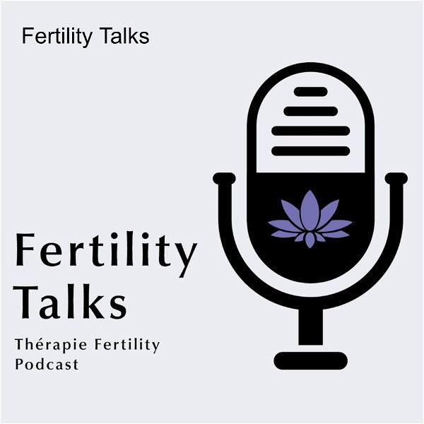 Artwork for Fertility Talks