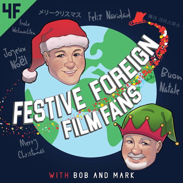 Artwork for Festive Foreign Film Fans