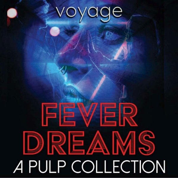 Artwork for Fever Dreams: A Pulp Collection