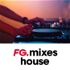 FG | MIXES | HOUSE