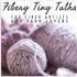 Fiberygoodness Tiny Talks: Podcast for Fiber Artists and Yarn Lovers
