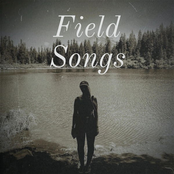 Artwork for Field Songs