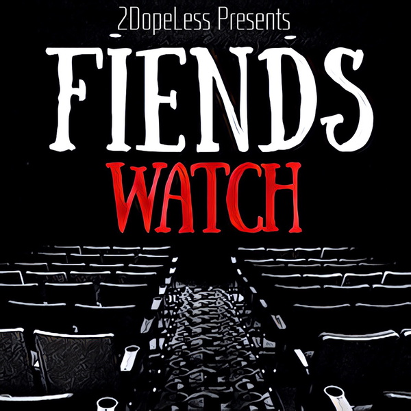 Artwork for Fiends Watch