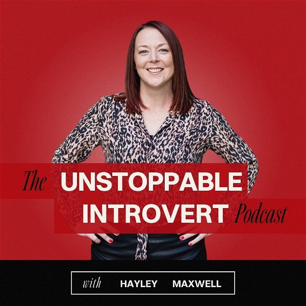 Artwork for The Unstoppable Introvert Podcast