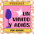 Un Vinito y Adiós
