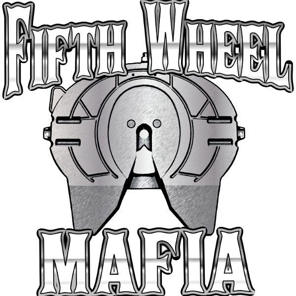 Artwork for Fifth Wheel Mafia