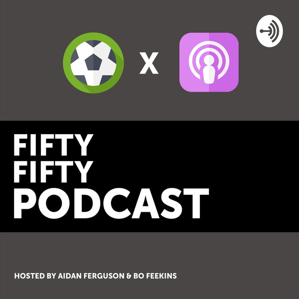 Artwork for Fifty Fifty Podcast
