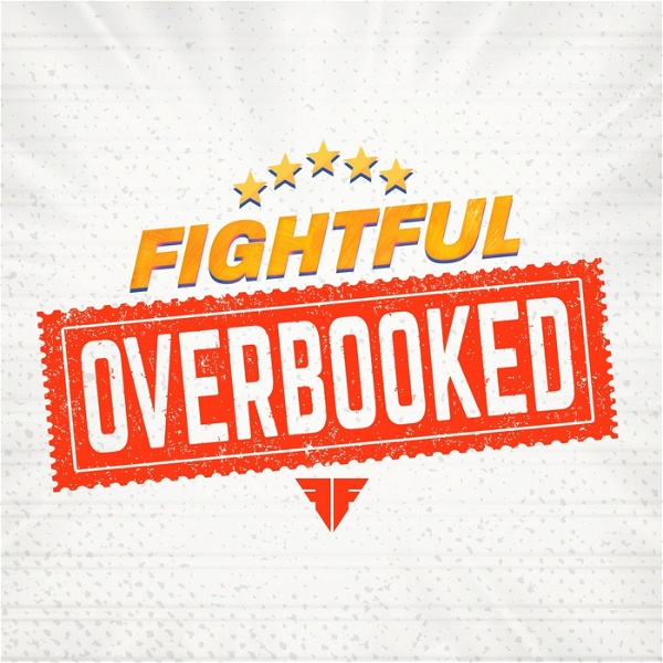 Artwork for Fightful Overbooked