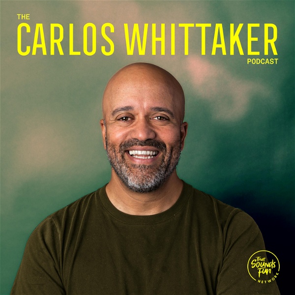 Artwork for The Carlos Whittaker Podcast
