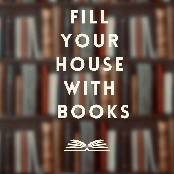 Artwork for Fill Your House With Books