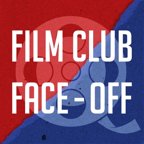 Artwork for Film Club Face-Off