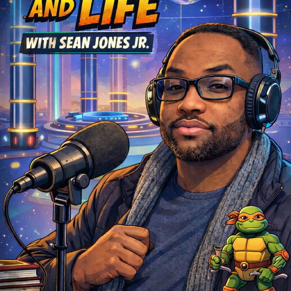 Artwork for Nerd And Life With Sean Jones Jr.