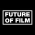 Future of Film Podcast