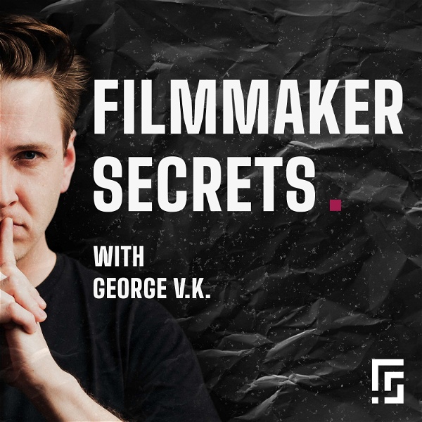 Artwork for Filmmaker Secrets