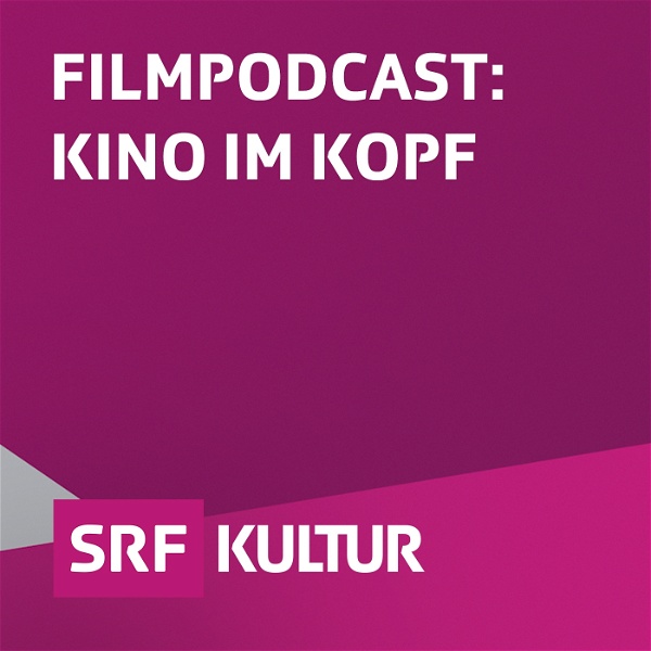 Artwork for Filmpodcast: Kino im Kopf