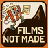 Films Not Made