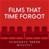 Films That Time Forgot