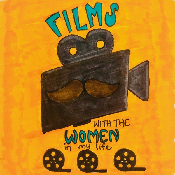 Artwork for Films with the Women in My Life