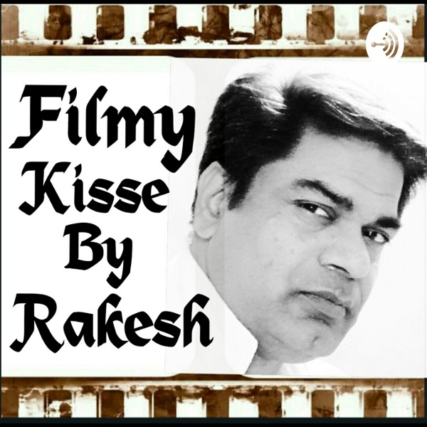 Artwork for Filmy Kisse By Rakesh