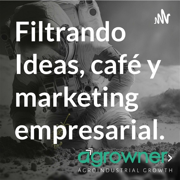 Artwork for Filtrando Ideas, café y marketing empresarial.