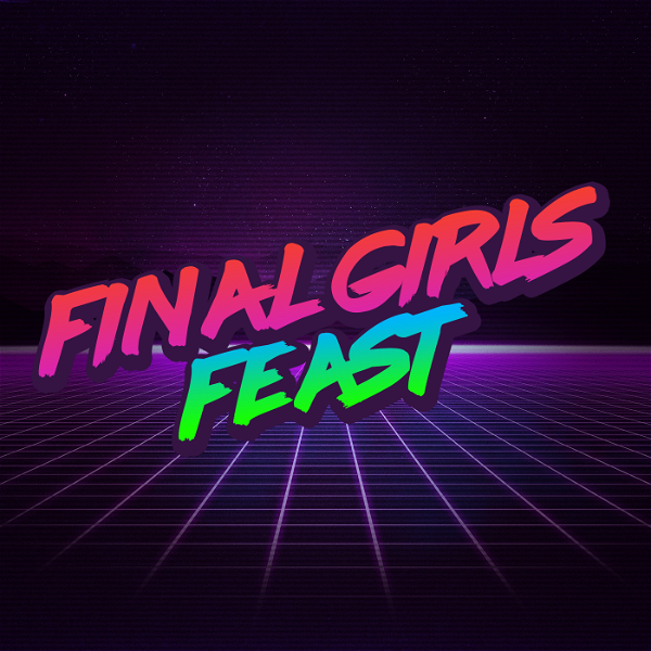 Artwork for Final Girls Feast