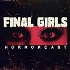 Final Girls Horrorcast