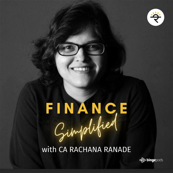 Artwork for Finance Simplified by CA Rachana Ranade