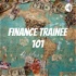 Finance Trainee 101