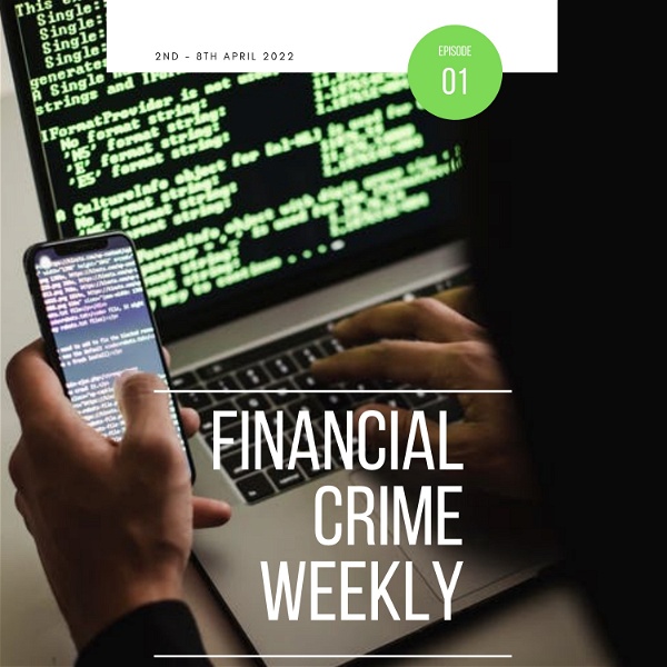 Artwork for Financial Crime Weekly Podcast
