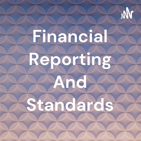 Artwork for Financial Reporting And Standards