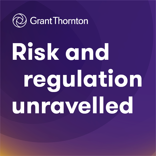 Artwork for Financial Services Risk and Regulation Unravelled Podcast