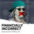 Financially Incorrect