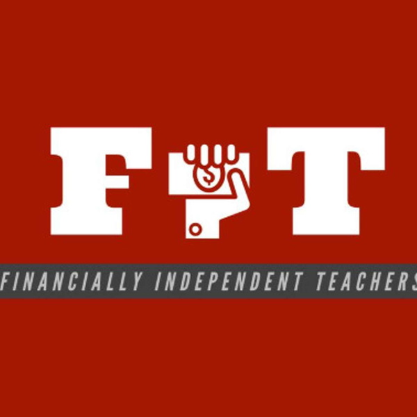 Artwork for Financially Independent Teachers