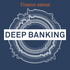 Finanz-Szene – Deep Banking
