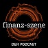 Finanz-Szene - der Podcast